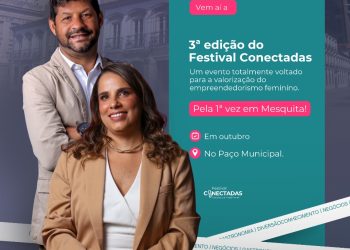 3ª Festival Conectadas chega à terceira edição em Mesquita