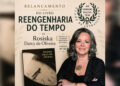 Rosiska Darcy de Oliveira relança “Reengenharia do Tempo” na Livraria Córdula